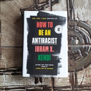 How to Be an Antiracist Book by Ibram X. Kendi